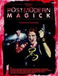 Postmodern Magick: The Unnatural Sourcebook