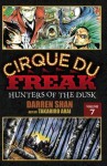 Cirque du Freak 07: Hunters of the Dusk