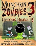 Munchkin Zombies 3: Hideous Hideouts