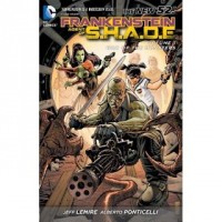 Frankenstein, Agent of S.H.A.D.E. 1: War of the Monsters