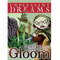 Cthulhu Gloom: Unpleasant Dreams