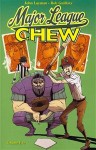 Chew: Vol. 5 - Major League Chew