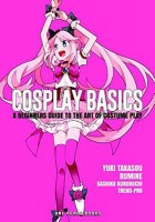 Cosplay Basics: A Beginners Guide to the Art of Costume Play