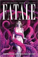 Fatale: Deluxe Edition Vol. 2 (HC)