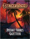 Pathfinder Campaign Setting: Distant Shores Gazetteer
