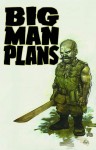 Big Man Plans