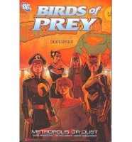 Birds of Prey: 10 - Metropolis or Dust