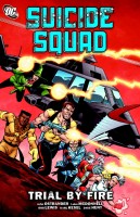 Suicide Squad 01: Trial By Fire