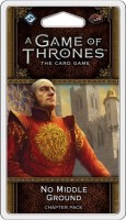 Game of Thrones LCG 2: No Middle Ground