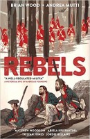 Rebels: A Well-Regulated Militia