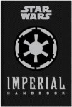 Star Wars: Imperial Handbook: A Commander's Guide (HC)