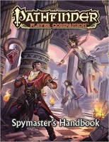Pathfinder Player Companion: Spymaster\'s Handbook