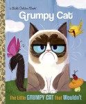 Grumpy Cat: The Little Grumpy Cat That Wouldn't (HC)