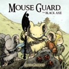 Mouse Guard 3: Black Axe (HC)