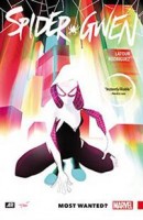 Spider-Gwen Volume 1: Most Wanted?