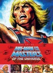 He-Man and the Masters of the Universe: Art of He-Man & the Masters of the Univers