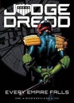 Judge Dredd: Every Empire Falls