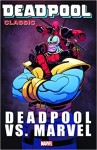 Deadpool: Classic Vol. 18 - Deadpool vs Marvel