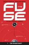 The Fuse: Vol. 1