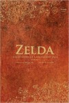 ZELDA: History of a Legendary Saga - Vol. 1 (HC)