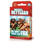 Imperial Settlers: We Didn't Start The Fire