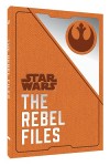 Star Wars: Rebel Files (HC)