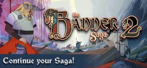 The Banner Saga 2 (EMAIL - ilmainen toimitus)