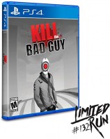Kill The Bad Guy (US)
