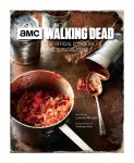 Walking Dead: The Official Cookbook and Survival Guide (HC)