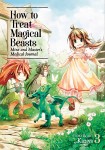 How to Treat Magical Beasts: Mine and Master's Medical Journal 3