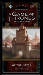 Game of Thrones LCG 2: King's Landing 1 - At The Gates