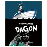 H.P. Lovecraft\'s Dagon for Beginning Readers (HC)