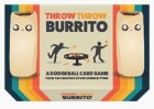 Throw Throw Burrito