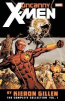 Uncanny X-Men The Complete Collection By Kieron Gillen Vol. 1