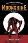 Moonshine 2: Misery Train