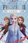 Frozen 2: Magical Guide (HC)