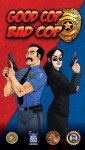 Good Cop, Bad Cop - 3rd Edition