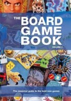 The Board Game Book: Volume 1