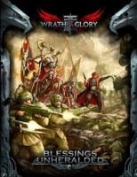 Warhammer 40K Wrath & Glory RPG: Blessings Unheralded