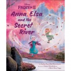 Disney: Frozen 2 - Anna, Elsa And The Secret River