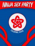 Vrityskirja: Ninja Sex Party Coloring Book
