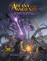 Dungeons & Dragons 5th Edition: Arcana of the Ancients