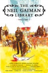The Neil Gaiman Library: Volume 1