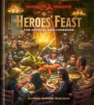 Heroes' Feast (Dungeons and Dragons) : The Official D&D Cookbook