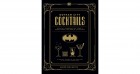 Batman: Official Gotham City Cocktail Book