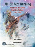 All Bridges Burning: Red Revolt and White Guard in Finland 1917-1918