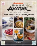 Avatar: The Last Airbender - The Official Cookbook