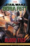 Star Wars: Legends: Boba Fett - Blood Ties