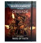 Crusade Mission Pack: Wars Of Faith