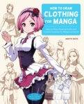 How to Draw: Clothing For Manga